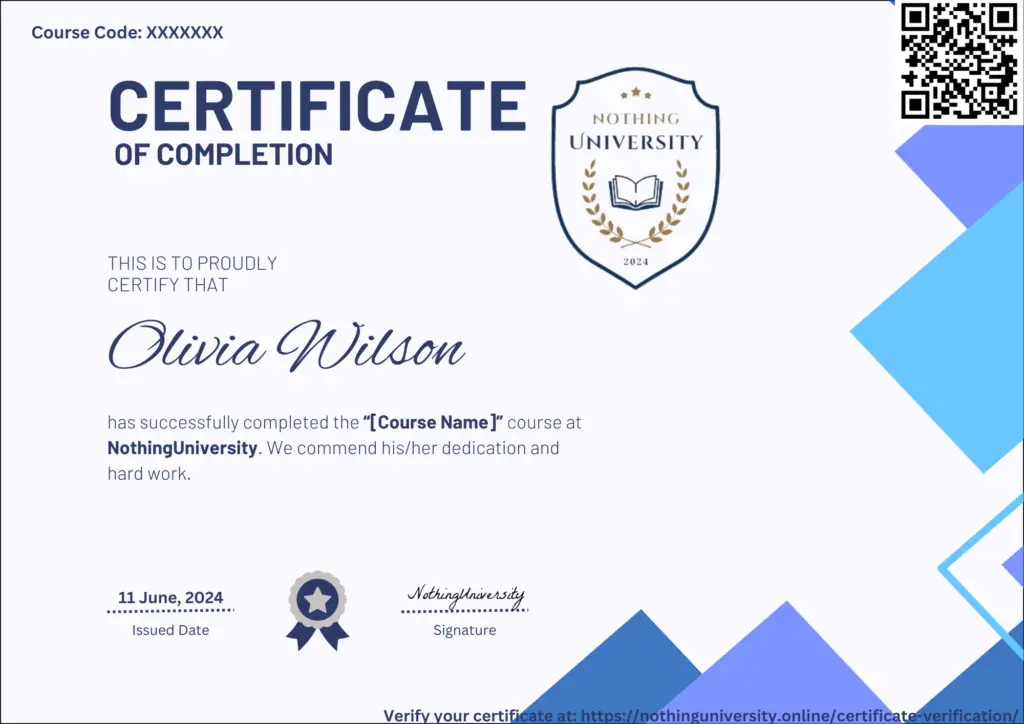 A sample of the certificate that will be issued from the NothingUniversity.